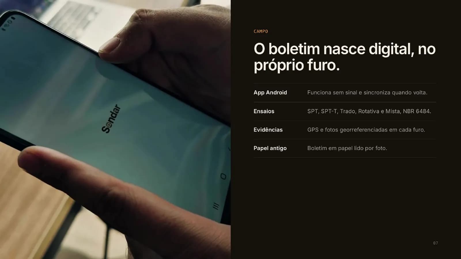 Campo: o boletim nasce digital, no próprio furo